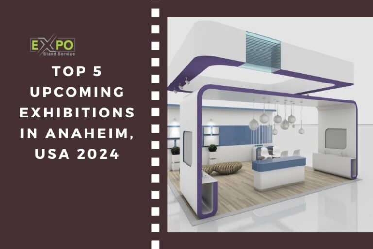 Top 5 exhibitions in Anaheim, USA 2024