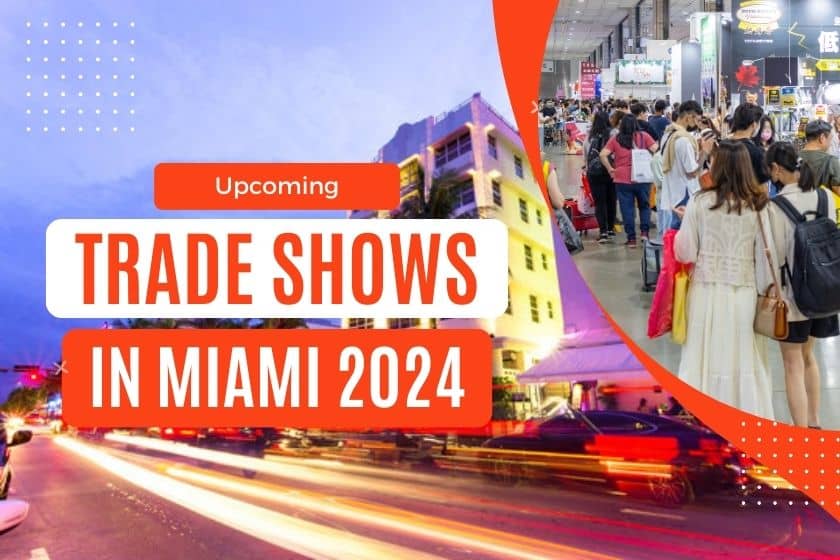 Upcoming Trade Shows in Miami 2024 Blog Creative
