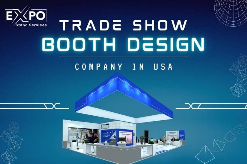 Trade Show Booth Design Company in USA